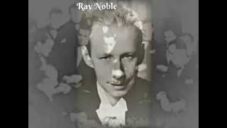 Midnight, The Stars, & You ~ Ray Noble & His Orchestra (1934) (w/ echo)
