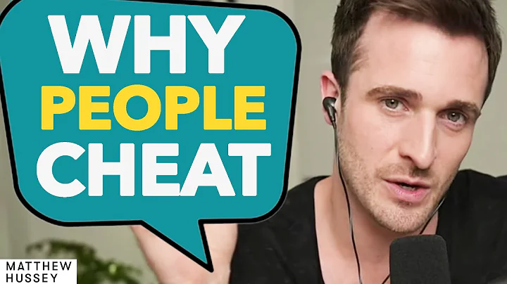 SURPRISING REASON People Cheat & Find Their Partners ANNOYING | Matthew Hussey