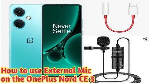 How to use External Mic on the OnePlus Nord CE 3 on Default Camera App | OnePlus Nord CE 3