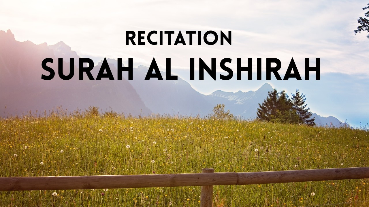 Surah Al Inshirah | Recitation - YouTube