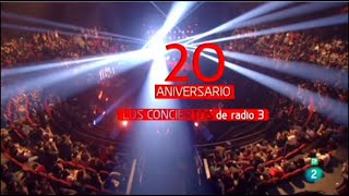 Concierto 20º Aniversario de Los Conciertos de Radio 3
