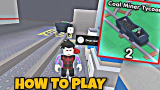 How To Play Coal Miner Tycoon 2 | Beginner's Guide screenshot 5