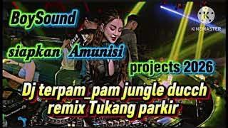 Dj terpam_pam full boxing project 2026 REMIX Tukang parkir Falega,0 Soyo😁🔥🔥🔥
