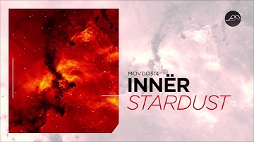 INNËR.ofc - Stardust (Original Mix) [Movement Recordings]