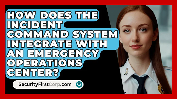 How Does The Incident Command System Integrate With An Emergency Operations Center?