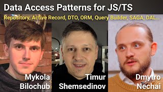 [Timur Shemsedinov] 🧩 Доступ к данным в JavaScript TypeScript: Repository, Active Record, DTO, ORM, Query Builder, SAGA