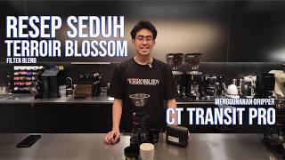 Resep Rahasia nyeduh Blend Light Roast - Terroir Blossom ala Terroir.IDN