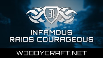 Infamous Raids Courageous | Woodycraft