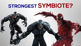 Who is the Strongest SYMBIOTE?