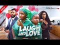 LAUGH & LOVE (New Movie) Sonia Uche, Ebube Obi, Faith Duke 2023 Nollywood Romantic Movie