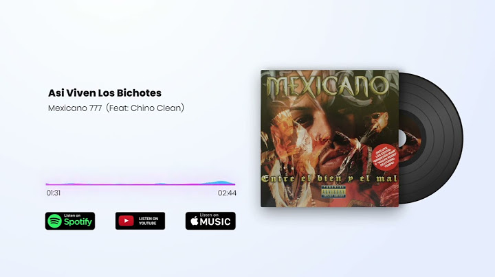 Mexicano 777 / Asi Viven Los Bichotes