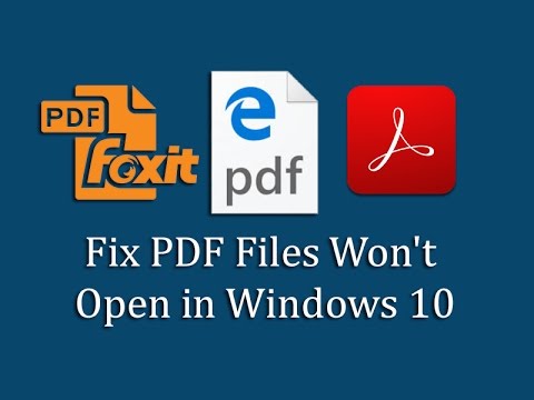 Fix PDF Files Won&rsquo;t Open in Windows 10