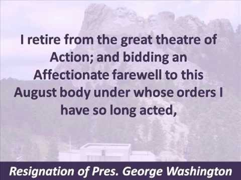 General George Washington - Resignation from Office - Hear the Full Text