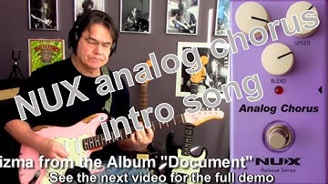 NUX Analog Chorus intro song