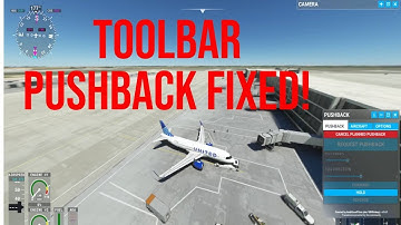How to fix toolbar pushback not showing up in MSFS2020!