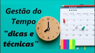 Dicas e Técnicas para Gestão do Tempo | AVVP - Mauro Nascimento