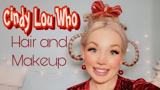 CINDY LOU WHO HAIR AND MAKEUP TUTORIAL