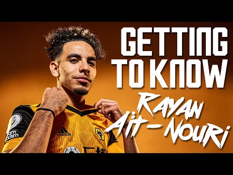 WELCOME TO WOLVES, RAYAN AIT NOURI! HEAR FROM OUR NEW ARRIVAL