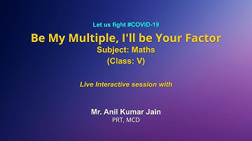 Live Interaction on PMeVIDYA : Be  My Multiple,  I