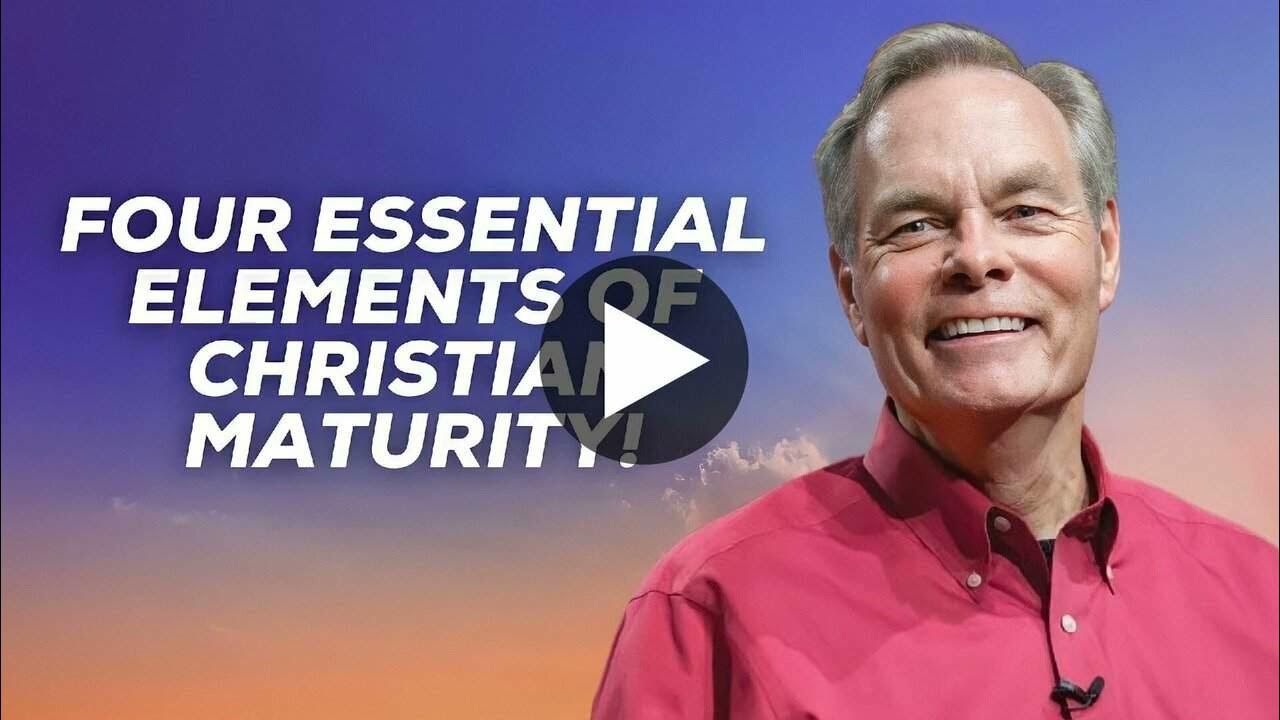 four-essential-elements-of-christian-maturity-part-1-willing-and