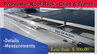 Promaster Van Build DIY Roof Rack and Clip System Detail Video for Vanlife Promaster Sprinter design
