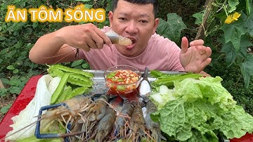 Ăn Tôm Càng Xanh Sống Ta Nói Nó Đã Làm Sao | Ăn Youtube