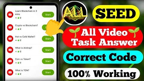 Seed Video code || Seed All Youtube Video Code | SEED Verify Code | SEED New Video Code | 100% WORK