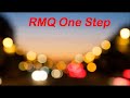 Rmq one step