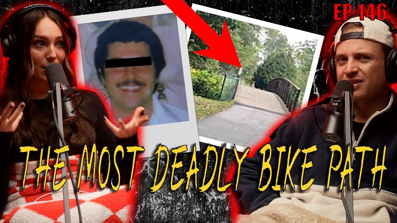 146. The Bike Path Murders