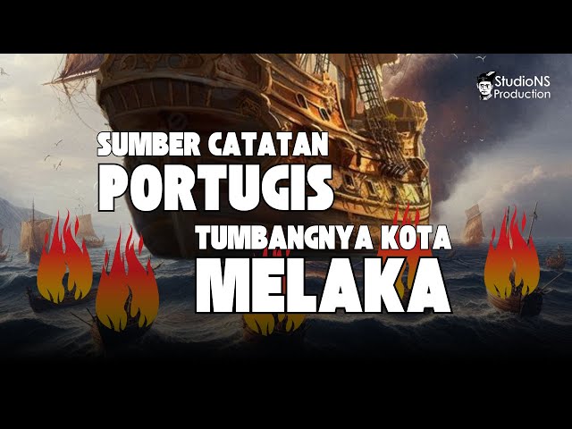 Catatan Portugis: Kota Melaka Tumbang class=