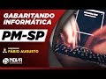 PM-SP - Gabaritando Informática!
