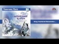 Kuzhaloothi manamellam Oothukkaud Krithis