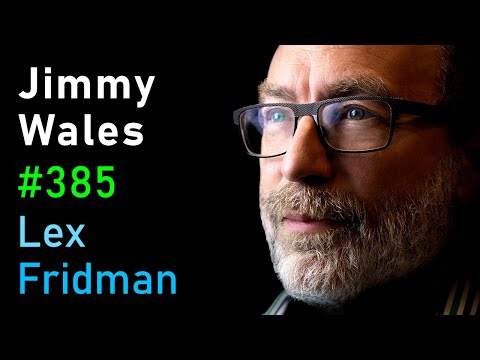 Jimmy Wales: Wikipedia | Lex Fridman Podcast #385 thumbnail