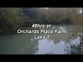 48hrs at orchards lake 1 ..cursed Friday 13th trip