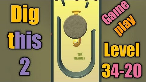 dig this 2 level 34-20 gameplay walkthrough Solution