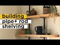 How To Build Pipe And Rod Shelving