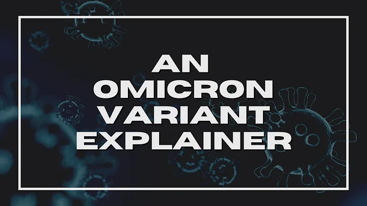 The Omicron Variant: What We Know (Or Don't) About This New Variant