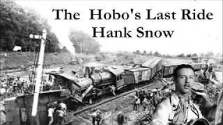 Watch Hank Snow The Hobos Last Ride video