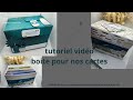 Tutoriel rangement carte boite pour ranger nos cartes stampinup