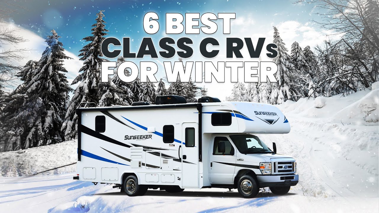 6 Amazing Class C RVs For Winter ⛄ Don't Let RV Season Stop! YouTube