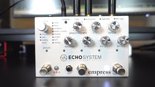 Empress EchoSystem - 10 Amazing Ambient Sounds
