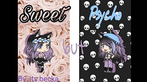 Sweet but Psycho ||GLMV|| its becka