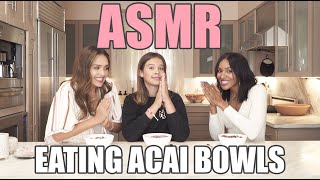 ASMR Eating Acai Bowls with Honor Warren and Lizzy Mathis! | JESSICA ALBA