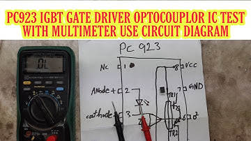 How to test pc923 igbt gate driver optocoupler ic with multimeter use circuit diagram