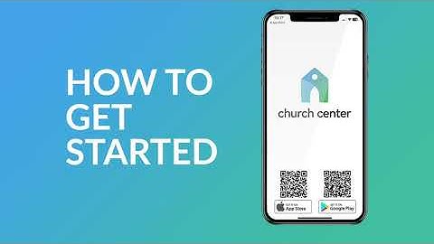 How to Use Church Center!