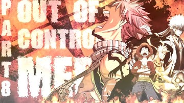 MEP / AMV [ Closed 7 done ] [2015] ♫Out Of Control♫