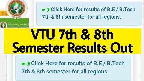 VTU UPDATE || VTU 7TH SEM RESULTS OUT || VTU 7TH & 8TH SEM RESULTS OUT|| VTU BE 7TH SEM RESULTS OUT