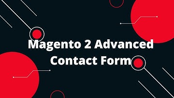 Magento 2 Advanced Contact Form