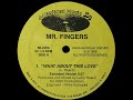 Mr Fingers What About This Love Extended Version Mr Fingers What About This Love Extended Version