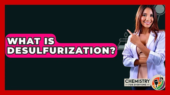 What Is Desulfurization? - Chemistry For Everyone